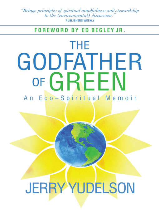 Title details for The Godfather of Green by Jerry Yudelson - Available